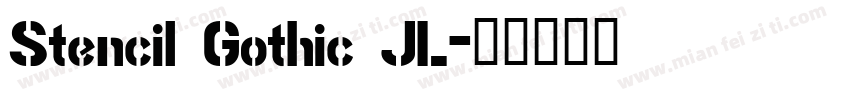 Stencil Gothic JL字体转换